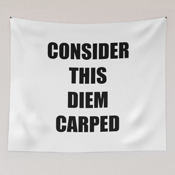 Item preview, Carpe Diem designed and sold by dutchesskmw.