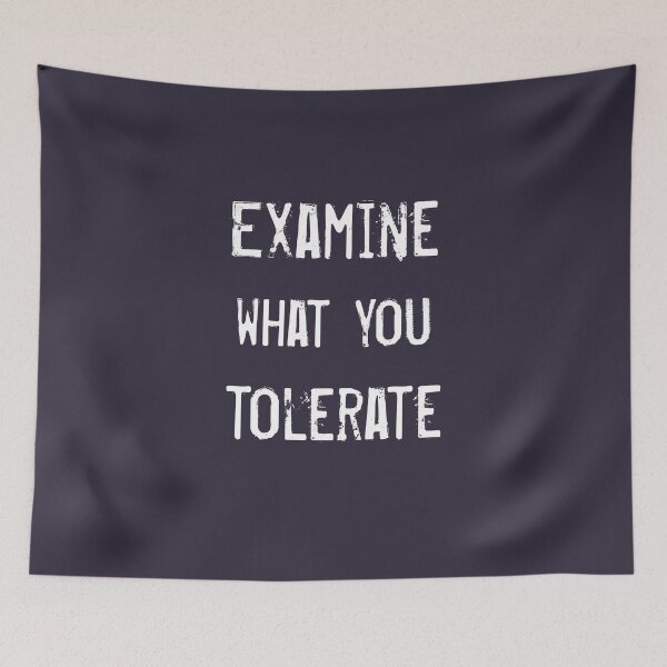 Item preview, Examine what you tolerate designed and sold by WesternExposure.