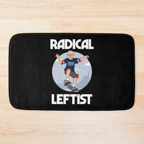 Item preview, Bernie Sanders 2020 Radical Leftist Funny Design Skateboard Funny Democrat President Socialism Socialist Liberal Resist Trump designed and sold by WilsonReserve.