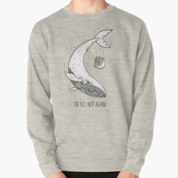 Not again! Pullover Sweatshirt