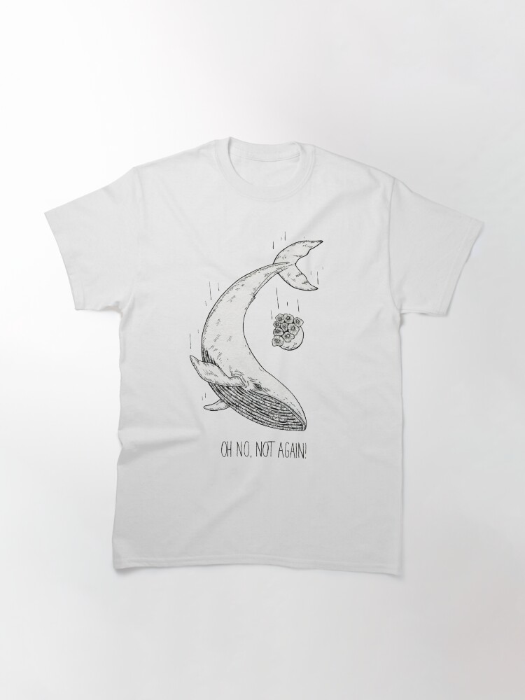 Alternate view of Not again! Classic T-Shirt