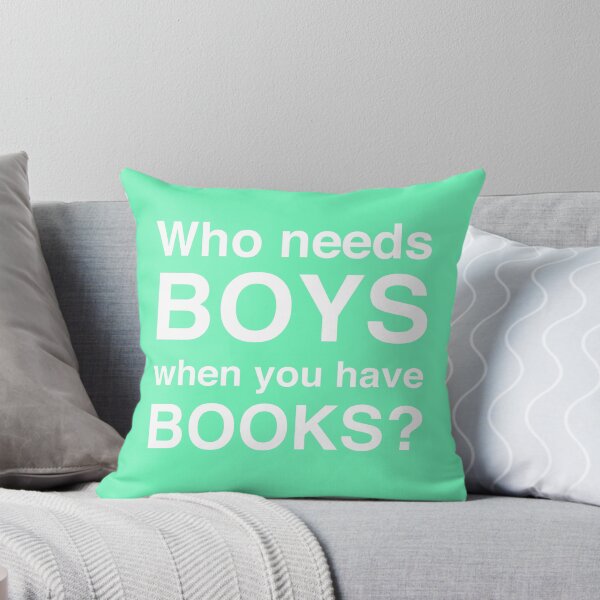 Item preview, Who needs boys when you have books? (Green) designed and sold by Kitmagic.