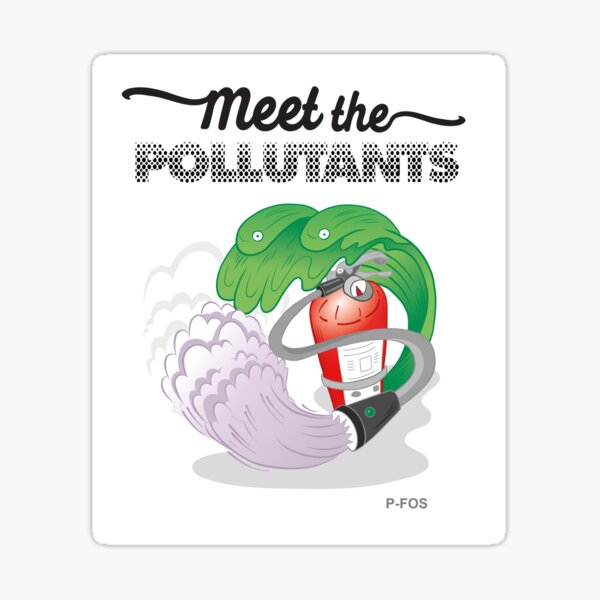 Meet the Pollutants: PFOS Sticker