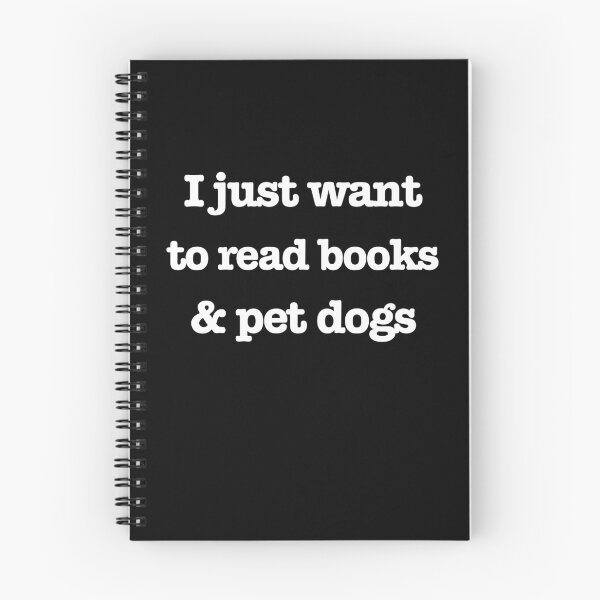 Item preview, I just want to read books and pet dogs  designed and sold by JoDesignLab.
