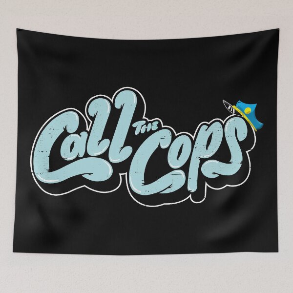 Item preview, Call The Cops designed and sold by SaintPub.