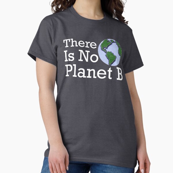 Item preview, There Is No Planet B designed and sold by StillMeadow.