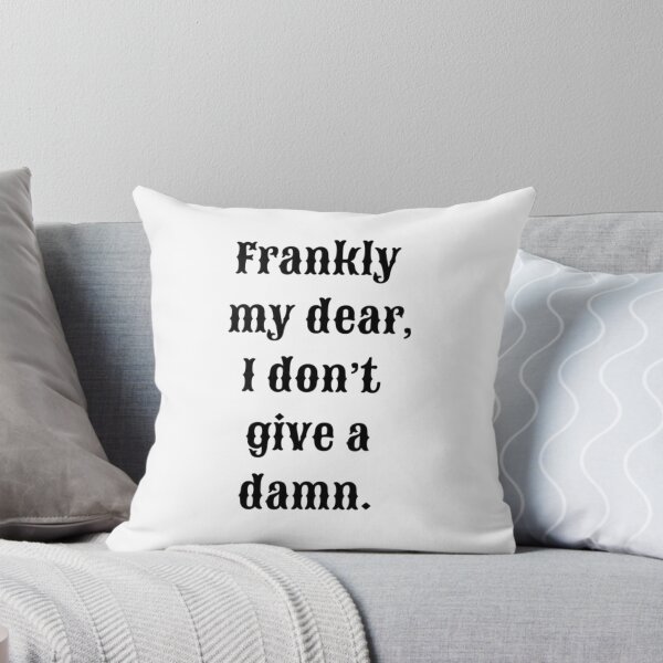 Item preview, Frankly my Dear  designed and sold by kellxryan.