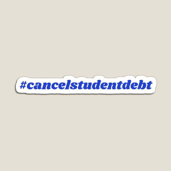 Item preview, #cancelstudentdebt designed and sold by causticjackass.