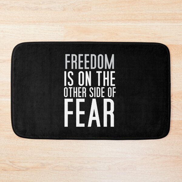 Item preview, FREEDOM IS ON THE OTHER SIDE OF FEAR designed and sold by jazzydevil.
