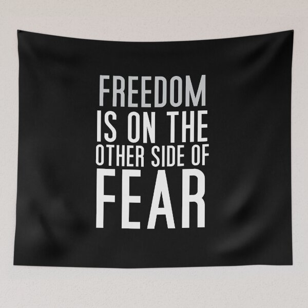 Item preview, FREEDOM IS ON THE OTHER SIDE OF FEAR designed and sold by jazzydevil.