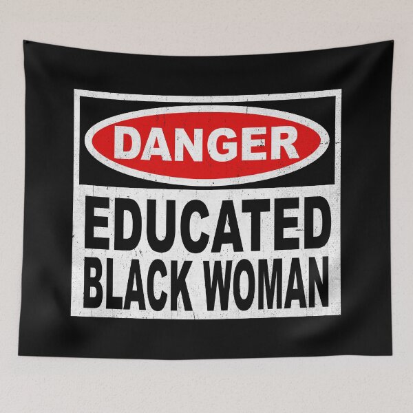 Item preview, Danger Educated Black Woman designed and sold by SaintPub.
