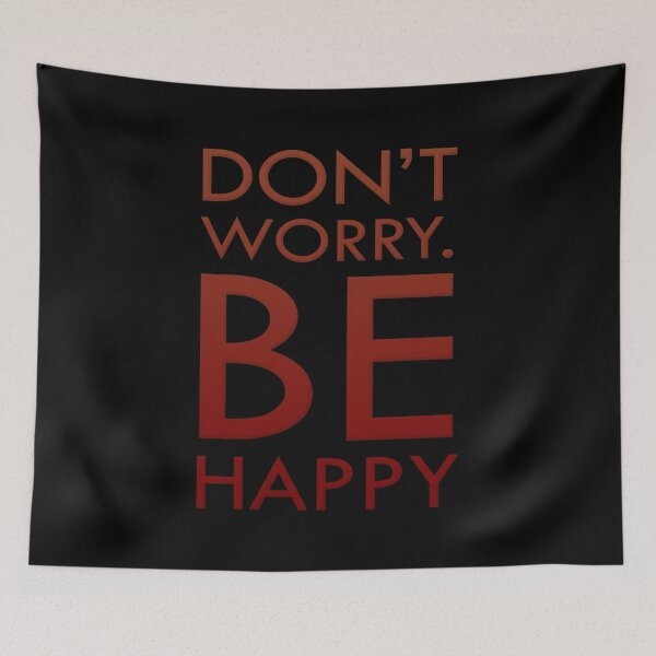 Item preview, Don't Worry Be Happy designed and sold by SaintPub.