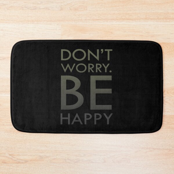 Item preview, Don't Worry Be Happy designed and sold by SaintPub.