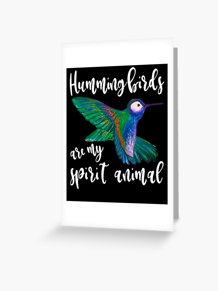  hummingbird tshirt - hummingbirds are my spirit animal