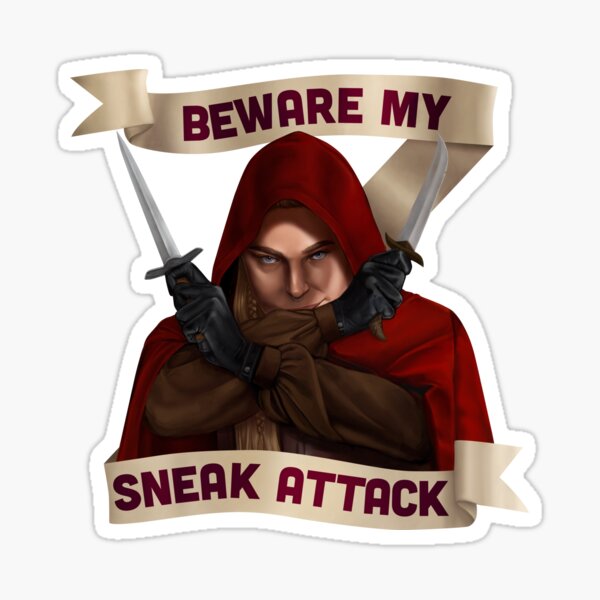 Rogue: Beware My Sneak Attack Sticker
