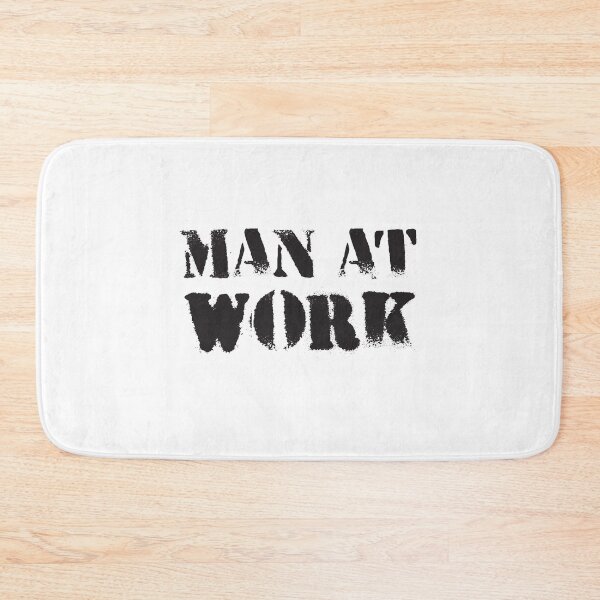 Item preview, MAN AT WORK designed and sold by jazzydevil.