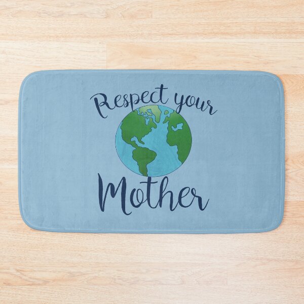 Item preview, Respect your mother EARTH designed and sold by FrictionMaxxing.