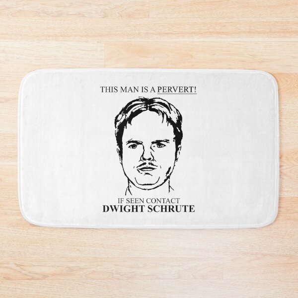 Item preview, Dwight is a pervert designed and sold by nateross40.