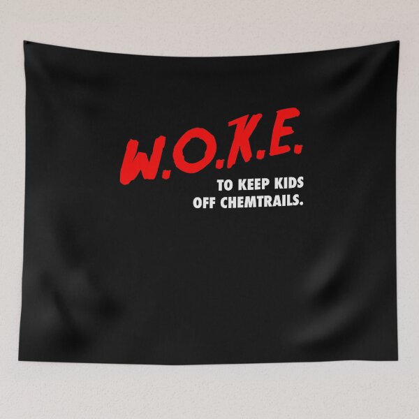 Item preview, W.O.K.E. To Keep Kids Off Chemtrails designed and sold by Yipptee Shirts.