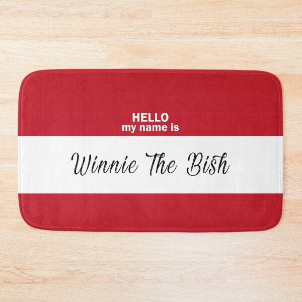 Item preview, Hello my name is... Winnie the Bish designed and sold by xdangerline.