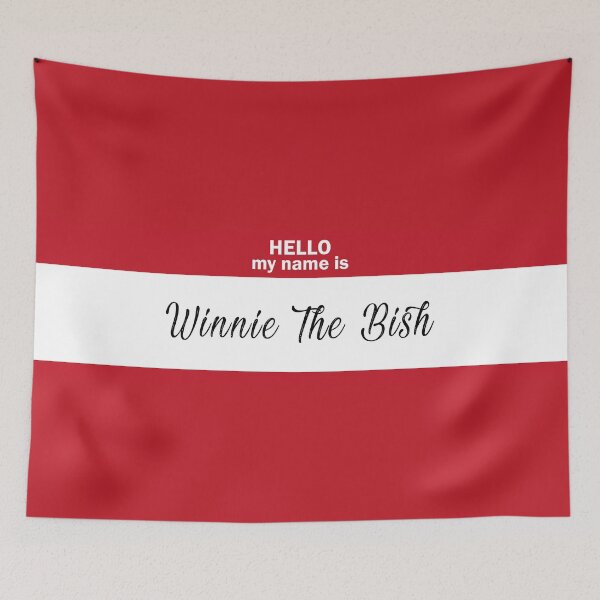Item preview, Hello my name is... Winnie the Bish designed and sold by xdangerline.