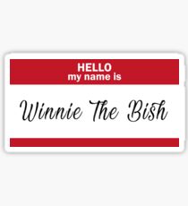 Hallo, mein Name ist ... Winnie the Bish Sticker