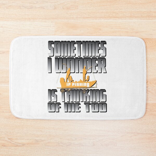 Item preview, Sometimes I Wonder if Fishing Is Thinking designed and sold by BL3Designco.