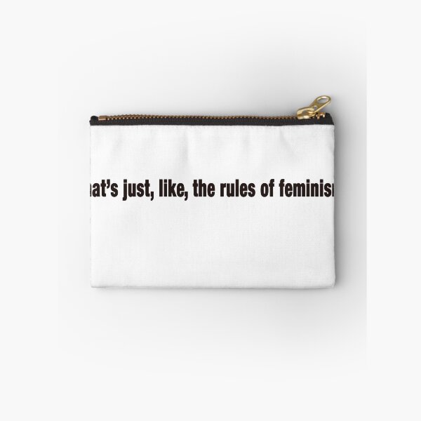 Item preview, That's just, like, the rules of feminism designed and sold by FEMstuff.