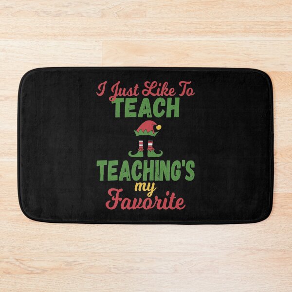 Item preview, I Just Like To Teach Teachings My Favorite Christmas graphic designed and sold by woodsgoodsco.