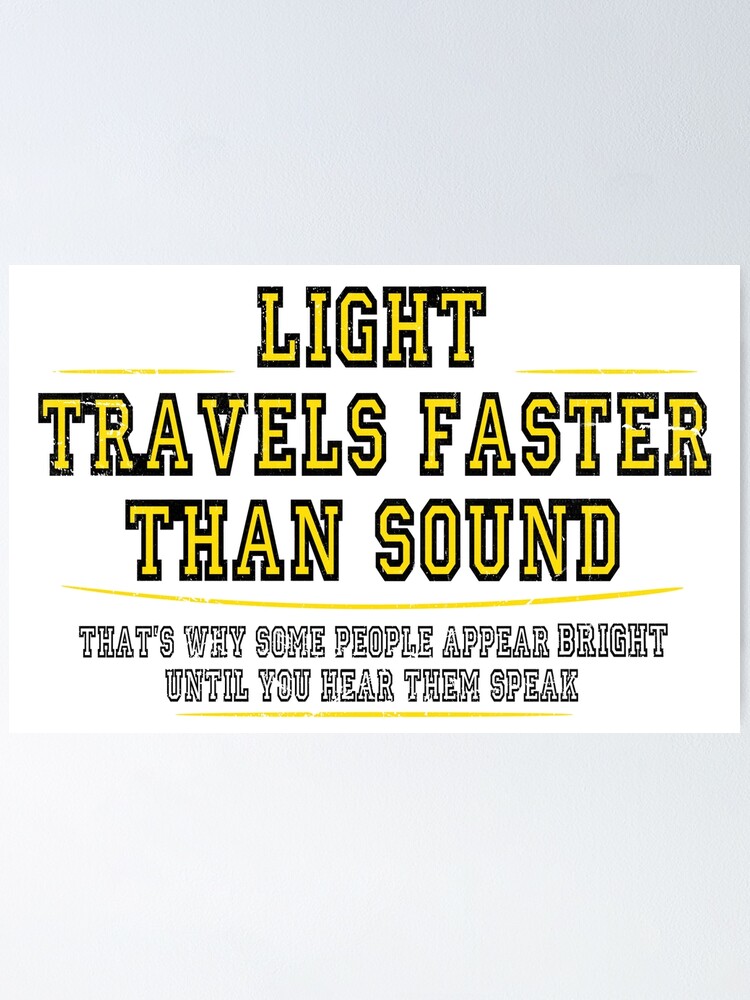 Than sound travels faster what US to