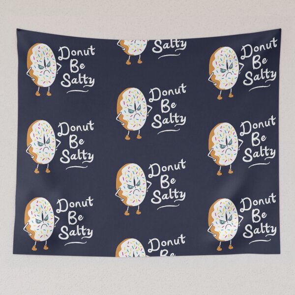 Item preview, Donut Be Salty. Funny Salty Attitude Sprinkle Donut designed and sold by propellerhead.