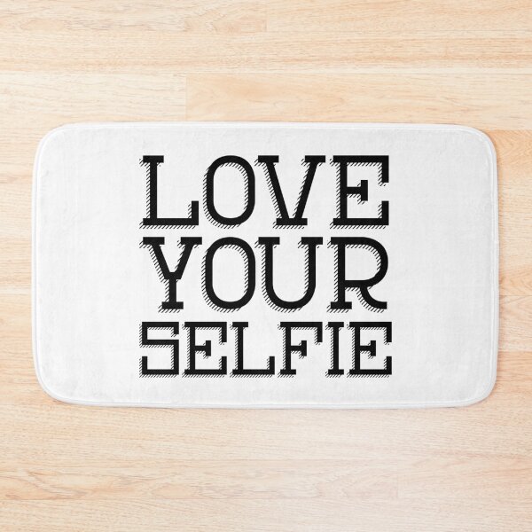 Item preview, Love your Selfie, positive affirmation for those of use who like to take a photo! designed and sold by The-Goods.