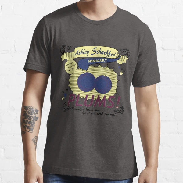Ashley Schaeffer s Plums Essential T Shirt for Sale by purplesmoke17 Redbubble