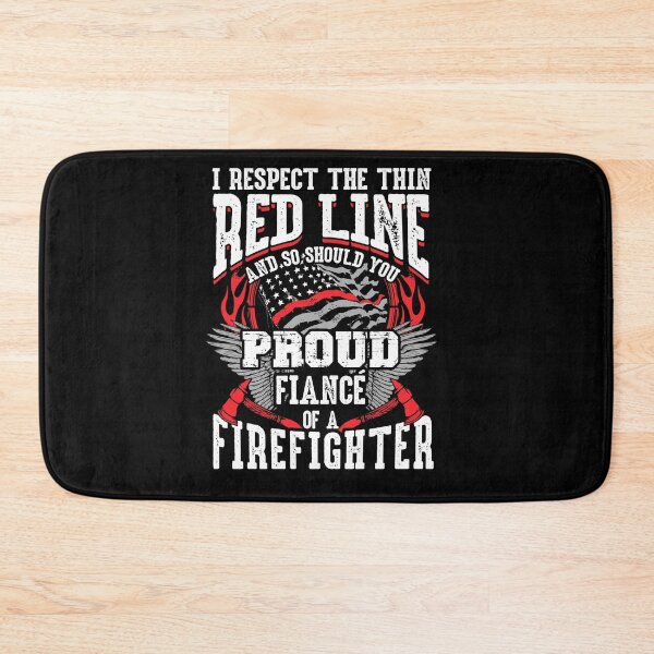 Item preview, Firefighter Fiance Respect The Thin Red Line Proud designed and sold by funnytshirtemp.