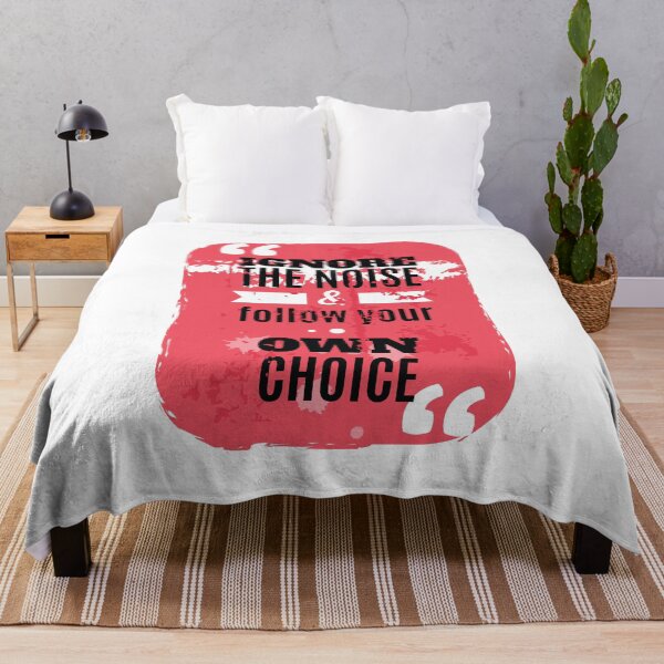 Item preview, Ignore The Noise And Follow your Own Choice designed and sold by FotoArtist.