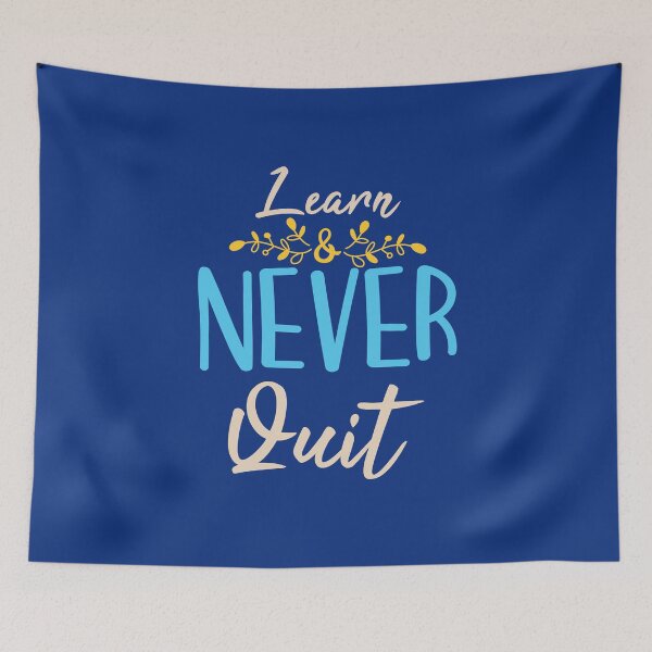 Item preview, Learn Never Quit designed and sold by FotoArtist.