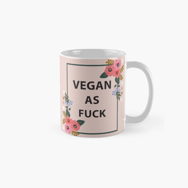 Vegan As Fuck Classic Mug