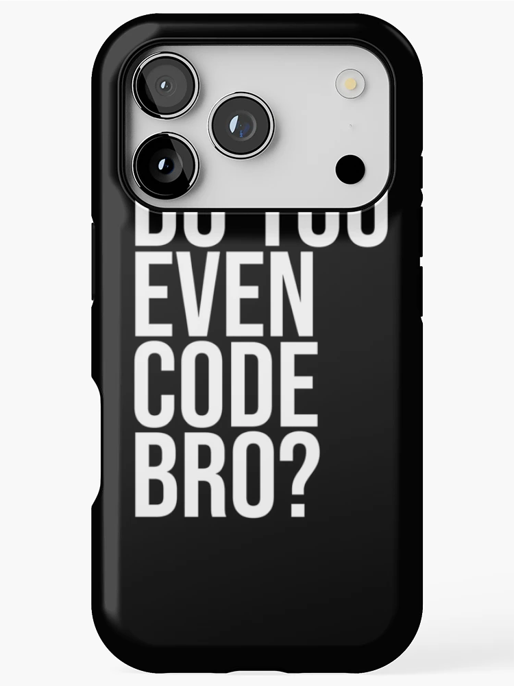Thumbnail 1 of 4, iPhone Case, Do You Even Code Bro? Computer Programmer Coding Tshirt Code designed and sold by JoDesignLab.