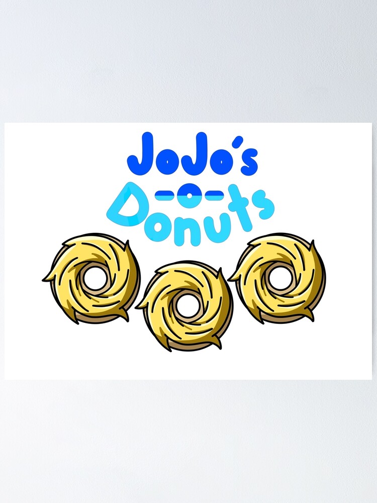 "Jojo's Donuts Giorno Edition" Poster by EuclaseW Redbubble