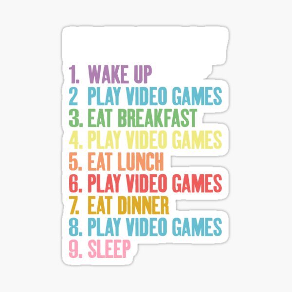 My Daily Routine, Play Video Games, Funny Cool Gamer Daily Routine