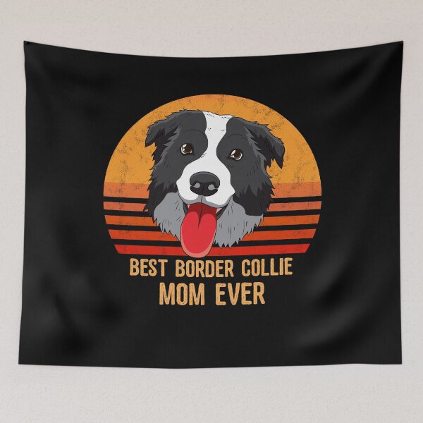 Item preview, Best Border Collie Mom Ever Funny Shepard Dog Owner designed and sold by BornDesign.