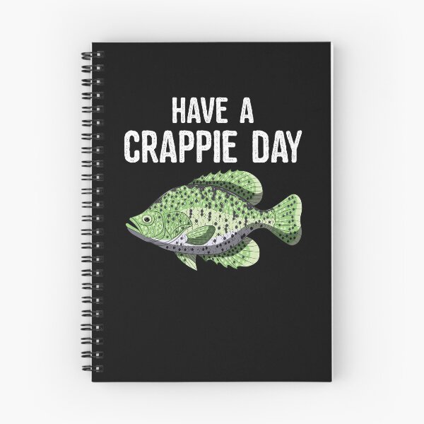 Item preview, Have A Crappie Day Funny Crappies Fishing Quote Gift designed and sold by BornDesign.