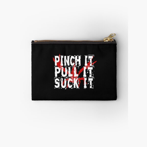 Item preview, Pinch Pull SuckIt designed and sold by KoolMoDee.