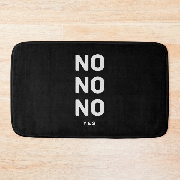 Item preview, NO NO NO yes.  designed and sold by Bumcchi.