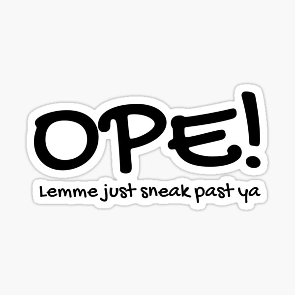 Item preview, OPE! designed and sold by causticjackass.