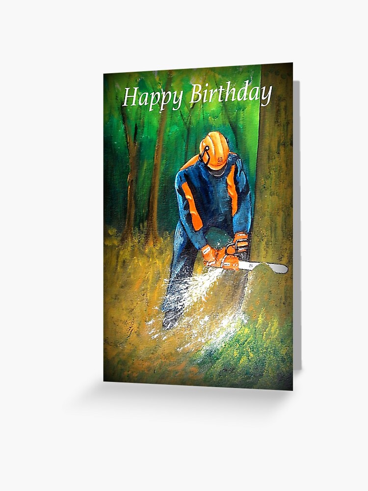 Carte De Vœux Carte De Joyeux Anniversaire D Arboriste D Arboriste Par Koipainting Redbubble