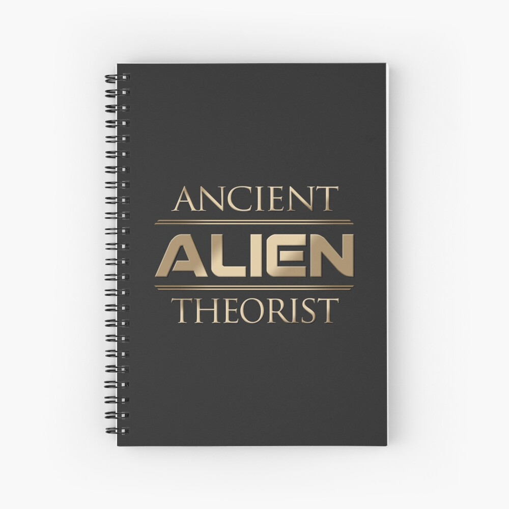 Ancient Alien Theorist Spiral Notebook