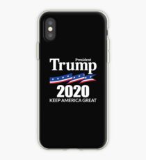 President Trump 2020 - Keep America Great iPhone Case