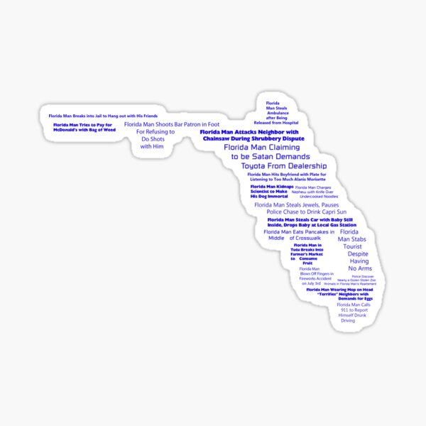 florida man headlines in the shape of florida Sticker for Sale by