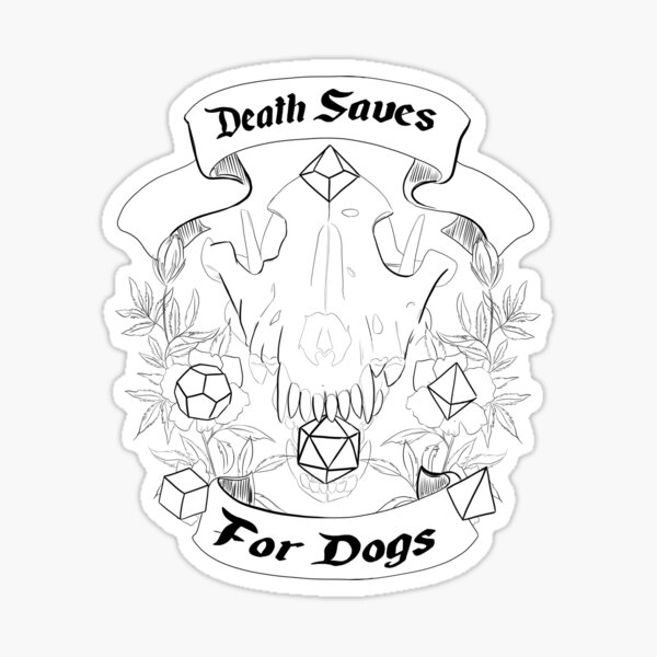 Death Saves For Dogs Sticker